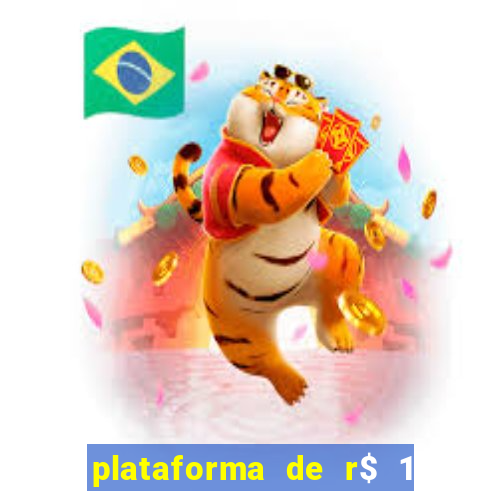 plataforma de r$ 1 para jogar